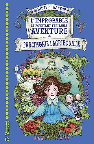 Beispielbild fr L'improbable et pourtant vritable aventure de Parcimonie Lagribouille zum Verkauf von medimops