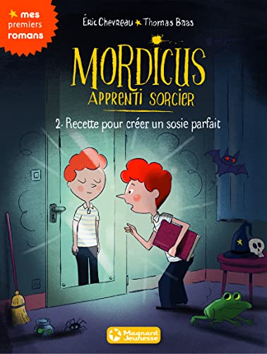 Beispielbild fr Mordicus, apprenti sorcier 2 - Recette pour crer un sosie parfait zum Verkauf von Ammareal