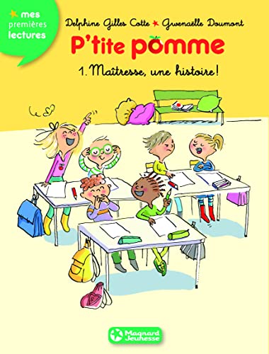 Beispielbild fr P'tite pomme 1 - Matresse, une histoire ! zum Verkauf von Ammareal
