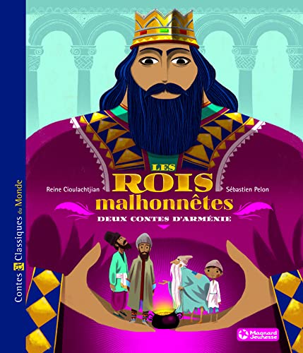 Beispielbild fr Les Rois malhonntes: Deux contes d'Armnie (2015) zum Verkauf von Ammareal