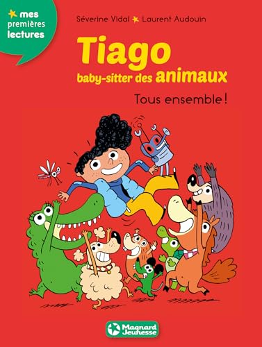 Stock image for Tiago, Baby-sitter Des Animaux. Vol. 4. Tous Ensemble ! for sale by RECYCLIVRE