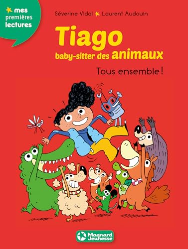 9782210962248: Tiago, baby sitter des animaux - Tous ensemble (tome 4) (Premires lectures)