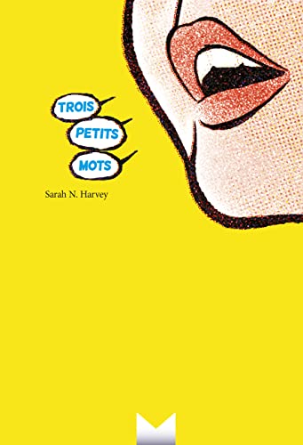 Stock image for Trois petits mots (M les romans) (French Edition) for sale by Better World Books