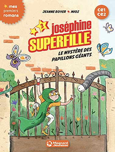 Beispielbild fr N° 2 Jos phine Superfille - Le Myst re Des Papillons G ants (Premiers Romans) zum Verkauf von WorldofBooks