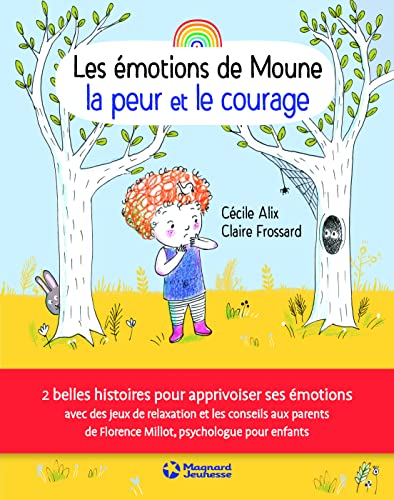 Beispielbild fr Les  motions de Moune - La Peur et le courage zum Verkauf von WorldofBooks