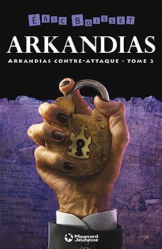 9782210969391: Arkandias contre-attaque: La Trilogie d'Arkandias - Tome 2