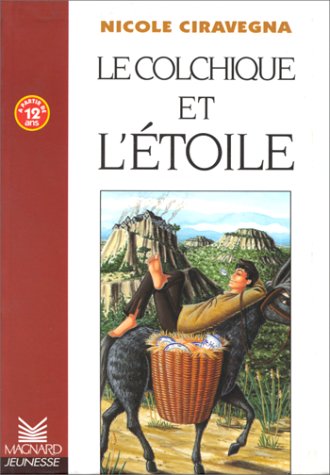 Beispielbild fr Le Colchique et l'Etoile zum Verkauf von Librairie Th  la page