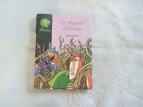 Le manoir d'Orleur (9782210977402) by Convard, Didier