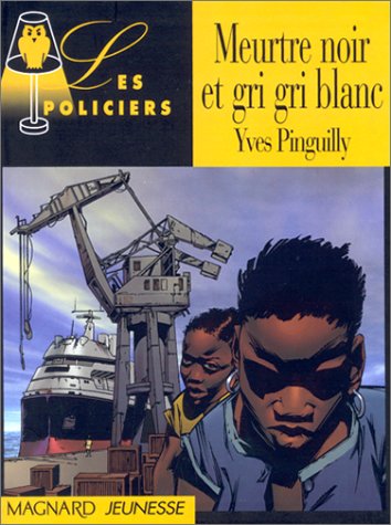 Stock image for Les Policiers : Meurtre noir et gri gri blanc for sale by Librairie Th  la page