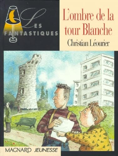 Beispielbild fr L'Ombre de la tour blanche zum Verkauf von Ammareal