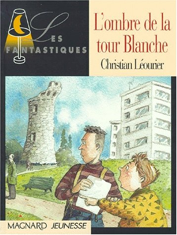 Stock image for L'Ombre de la tour blanche for sale by Ammareal