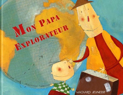 Stock image for Mon papa explorateur for sale by medimops