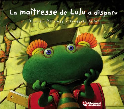 La MaÃ®tresse de Lulu a disparu (9782210979765) by Picouly, Daniel