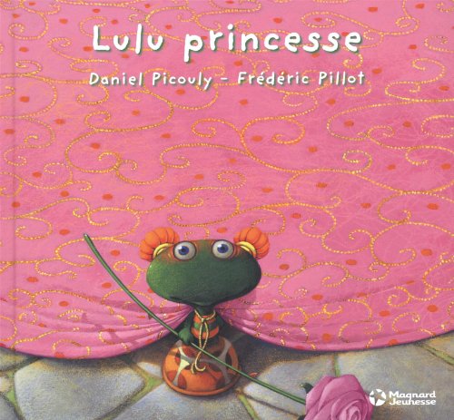 Stock image for Lulu Vroumette : Lulu princesse for sale by Ammareal
