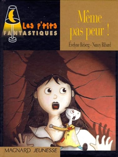 Même pas peur ! - Reberg, Évelyne