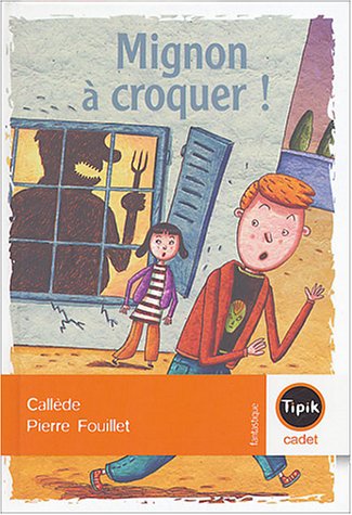 Beispielbild fr Mignon  croquer ! Call de, Joël and Fouillet, Pierre zum Verkauf von LIVREAUTRESORSAS