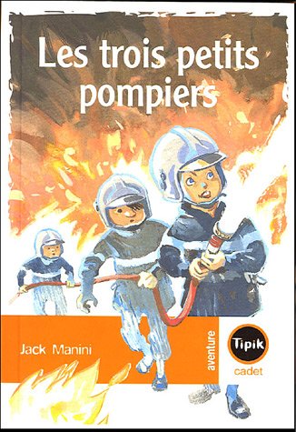 Beispielbild fr Les trois petits pompiers zum Verkauf von Ammareal