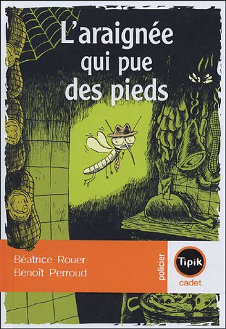 9782210981348: L'araigne qui pue des pieds !