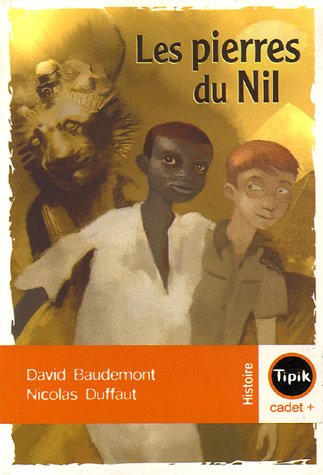 Beispielbild fr Les pierres du Nil zum Verkauf von Librairie Th  la page