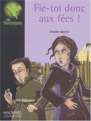 Beispielbild fr Fie-toi donc aux fes ! zum Verkauf von Ammareal