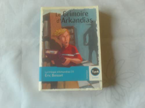 Beispielbild fr La trilogie d'Arkandias, Tome 1 : Le grimoire d'Arkandias zum Verkauf von Ammareal