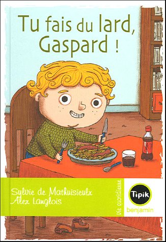 Stock image for Tu fais du lard, Gaspard ! for sale by Ammareal