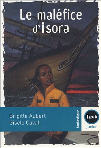 Le malefice d'Isora (French Edition) (9782210986213) by [???]