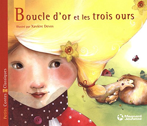 Beispielbild fr Boucle d'or et les trois ours - Petits Contes et Classiques zum Verkauf von Ammareal