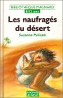 Beispielbild fr Les Naufrags Du Dsert zum Verkauf von RECYCLIVRE
