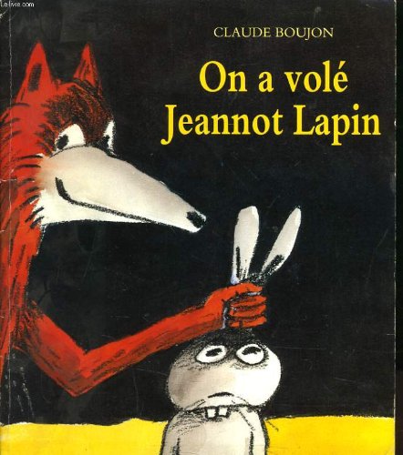 Imagen de archivo de On a vol Jeannot Lapin a la venta por Chapitre.com : livres et presse ancienne