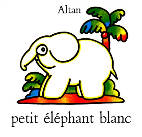9782211011037: Petit elephant blanc (Le)
