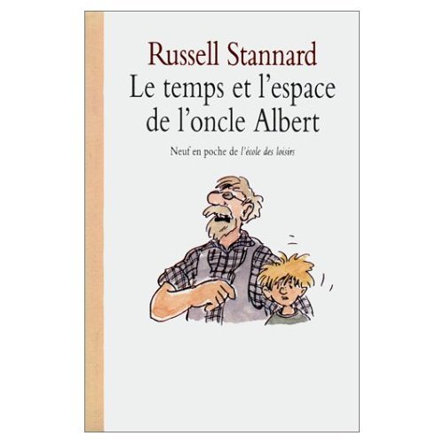 temps et l espace de l oncle albert (9782211011242) by Stannard Russell