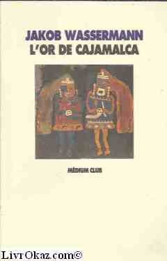 Imagen de archivo de L'or de Cajamalca a la venta por medimops