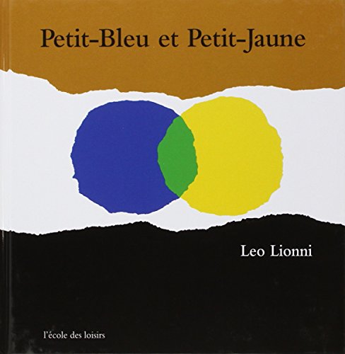 Stock image for Petit-Bleu et Petit-Jaune (ALBUM) (French Edition) for sale by SecondSale