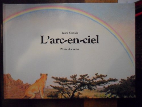 Stock image for L'arc-en-ciel for sale by RECYCLIVRE