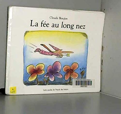 Beispielbild fr La fee au long nez zum Verkauf von WorldofBooks