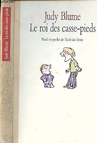 Beispielbild fr Le Roi des Casse-Pieds = Superfudge zum Verkauf von Better World Books