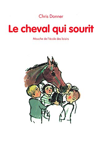 Beispielbild fr Le Cheval qui sourit zum Verkauf von Ammareal