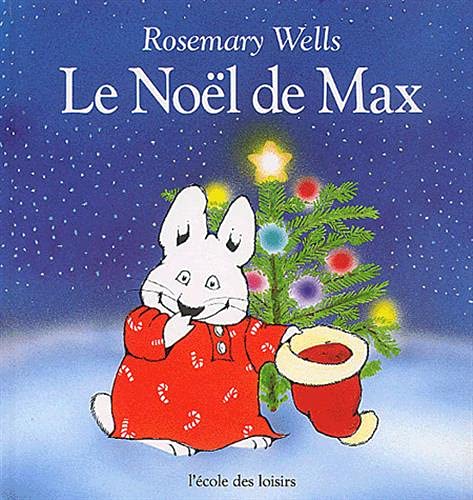 Beispielbild fr Le Noel De Max (Max & Ruby) (French Edition) zum Verkauf von Better World Books