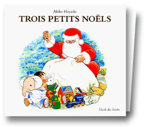 trois petits noels ancienne edition (9782211013086) by Hayashi Akiko, Akiko