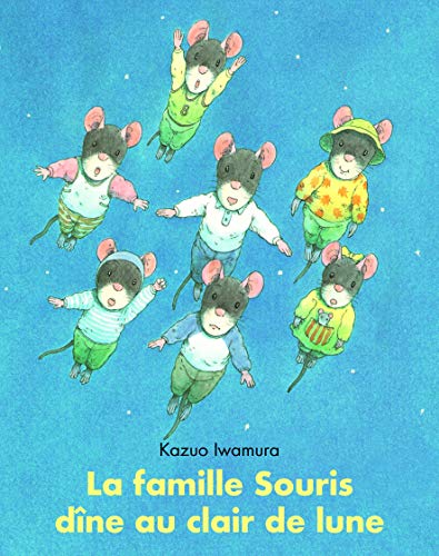 Beispielbild fr La famille souris dine au clair de lune zum Verkauf von WorldofBooks