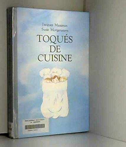 toques de cuisine (9782211013475) by Morgenstern Susie