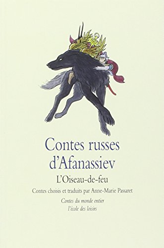 Beispielbild fr Contes russes d'Afanassiev : L'Oiseau-de-feu zum Verkauf von Ammareal