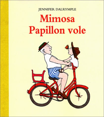 9782211014403: Mimosa, Papillon vole