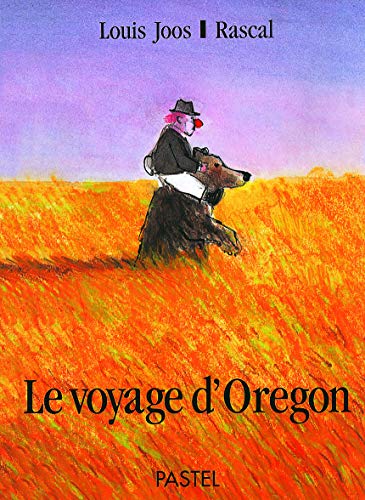 Beispielbild fr Le Voyage d'Oregon zum Verkauf von Ammareal