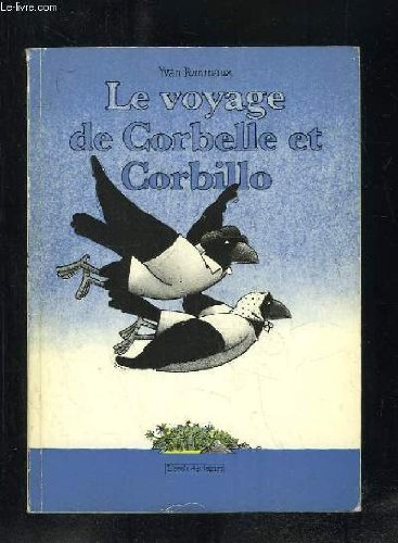 Beispielbild fr LE VOYAGE DE CORBELLE ET CORBILLO. zum Verkauf von medimops