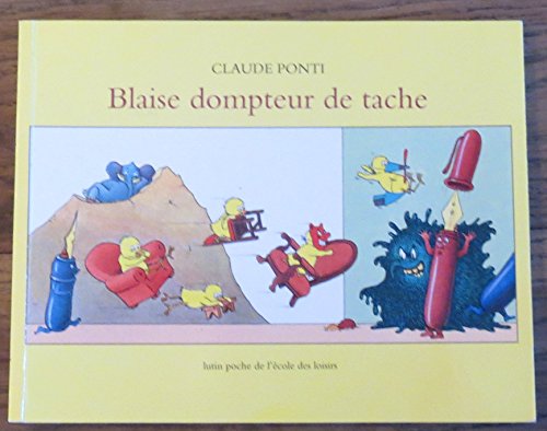 blaise le dompteur de tache (9782211015479) by PONTI, Claude