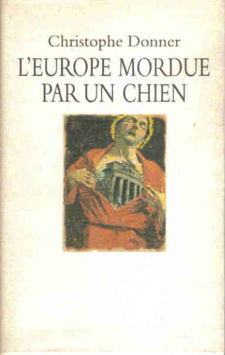 Stock image for L'Europe mordue par un chien for sale by Librairie Th  la page