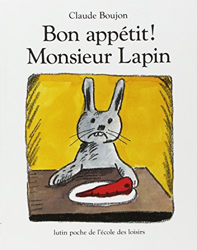 Stock image for Bon appetit Monsieur Lapin for sale by WorldofBooks