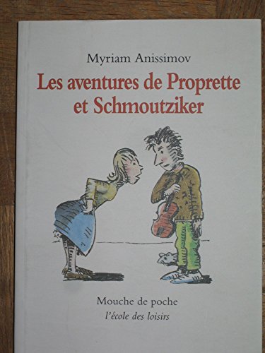 Beispielbild fr Les aventures de Proprette et Schmoutziker zum Verkauf von Ammareal